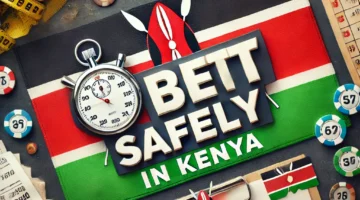 Bet Safely and Responsibly in Kenya